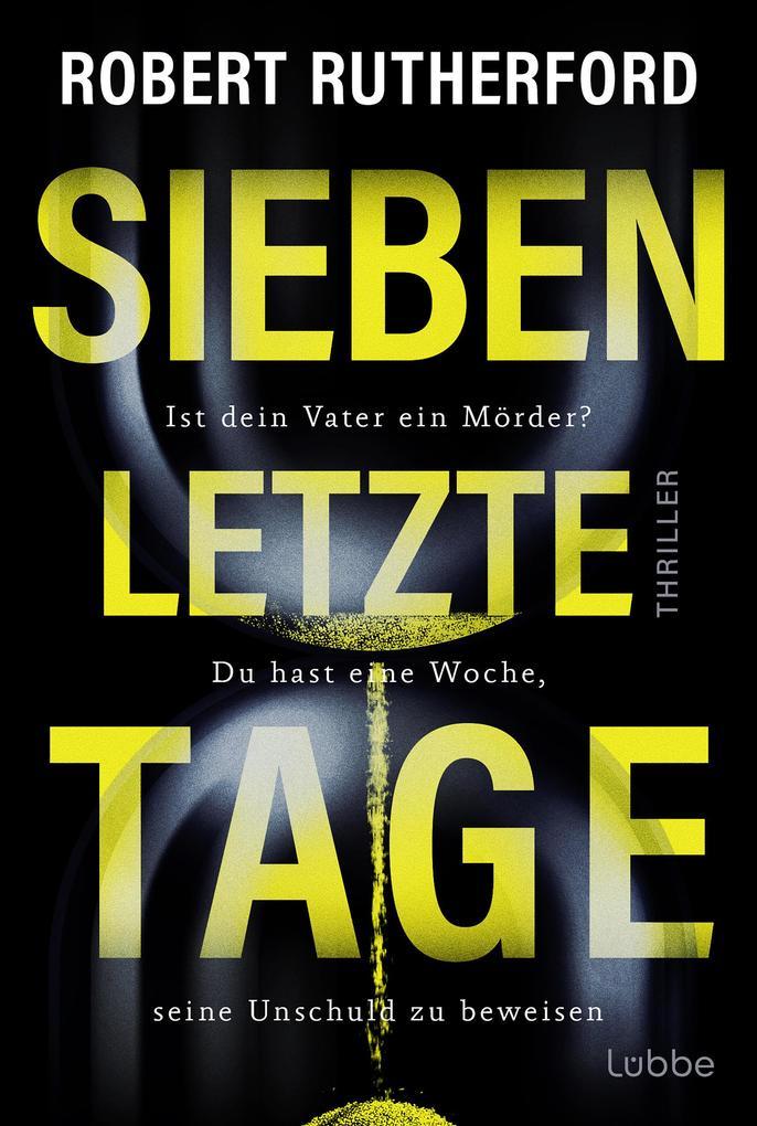 ebook Robert Rutherford: Sieben letzte Tage bei ebook.de