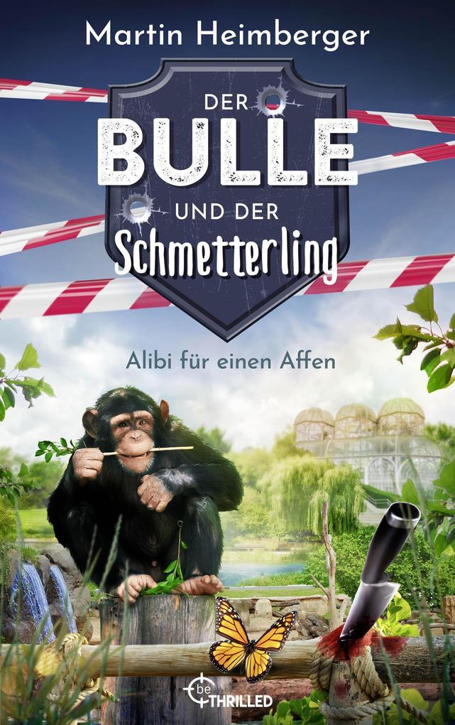 ebook Martin Heimberger: Der Bulle und der Schmetterling - Alibi für einen Affen bei ebook.de