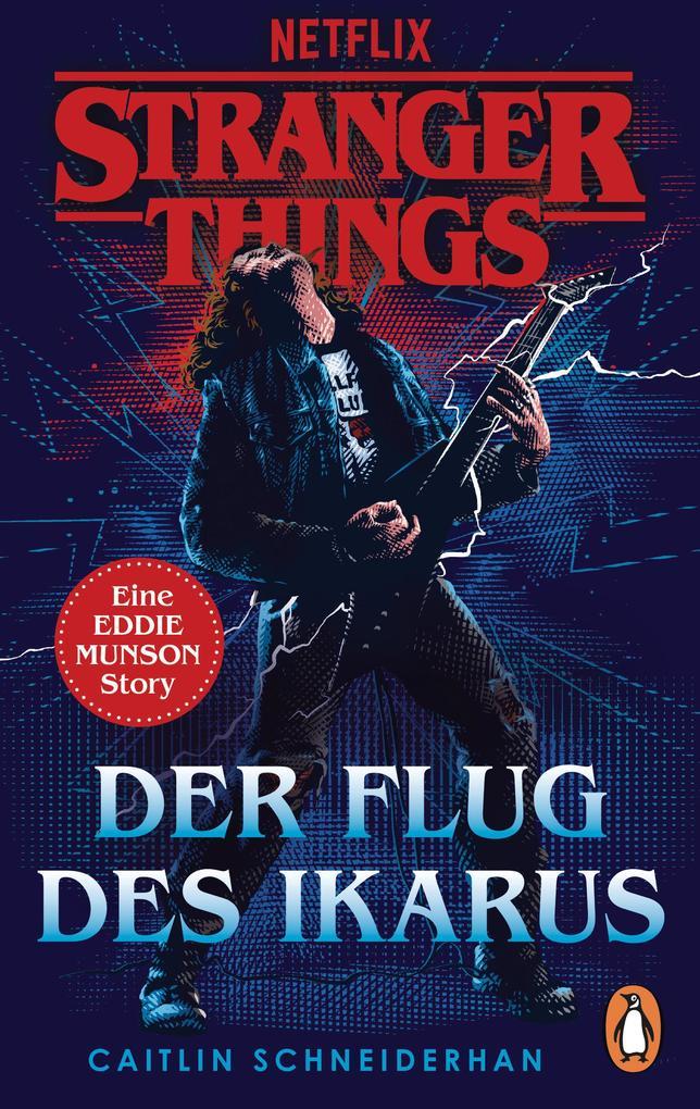 ebook Caitlin Schneiderhan: Stranger Things: Der Flug des Ikarus bei ebook.de