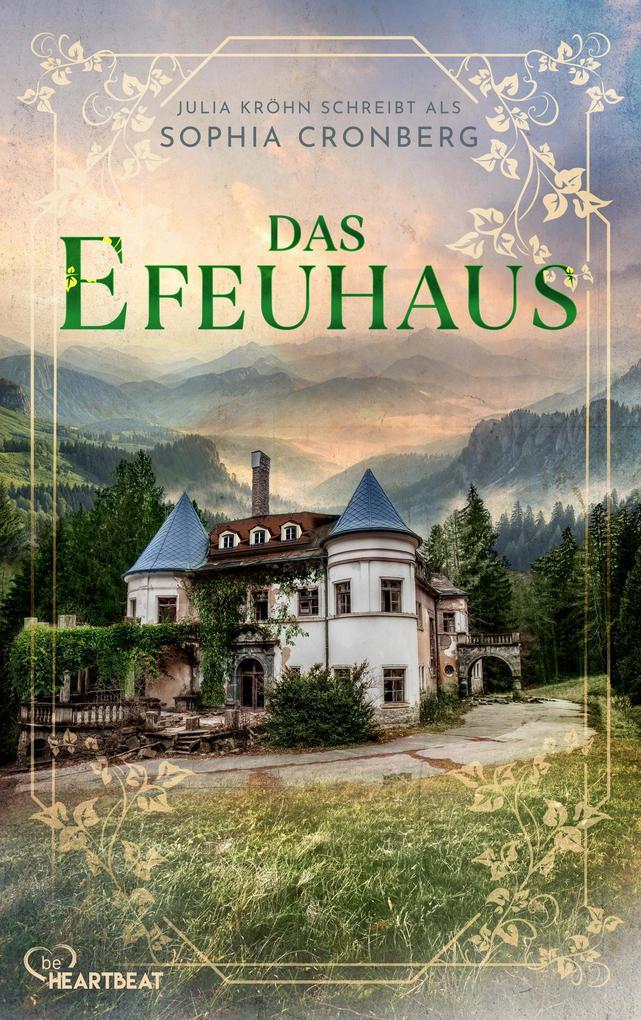 ebook Sophia Cronberg Julia Kröhn: Das Efeuhaus bei ebook.de Günstig kaufen