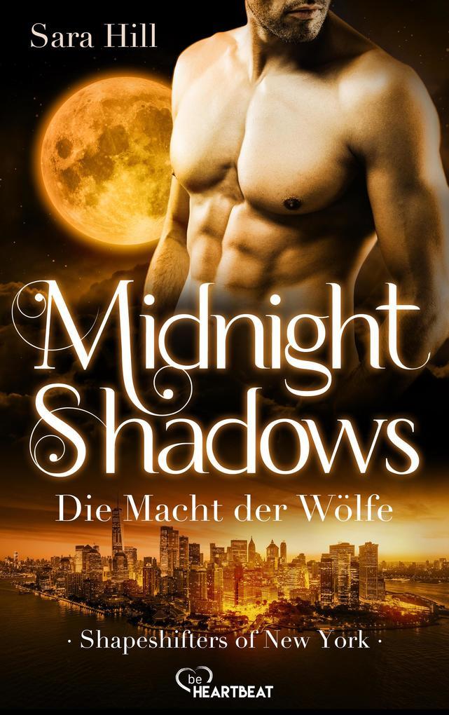ebook Sara Hill: Midnight Shadows - Die Macht der Wölfe bei ebook.de Osterangebot