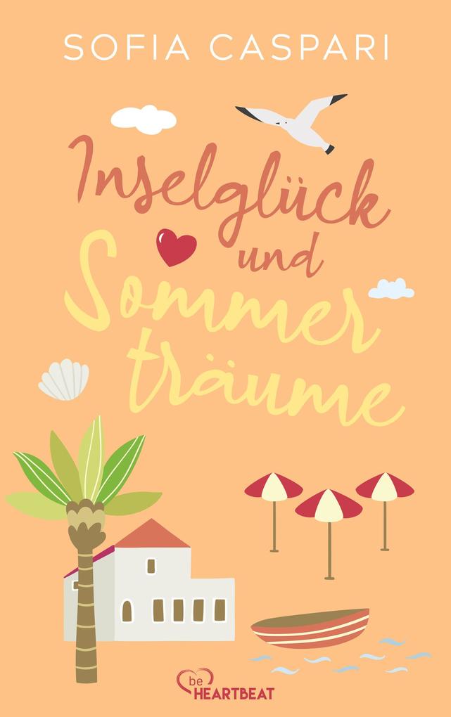 ebook Sofia Caspari: Inselglück und Sommerträume bei ebook.de