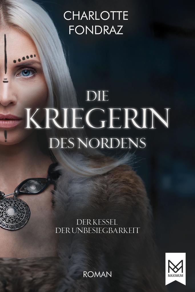 ebook Charlotte Fondraz: Die Kriegerin des Nordens bei ebook.de Neueste Mode