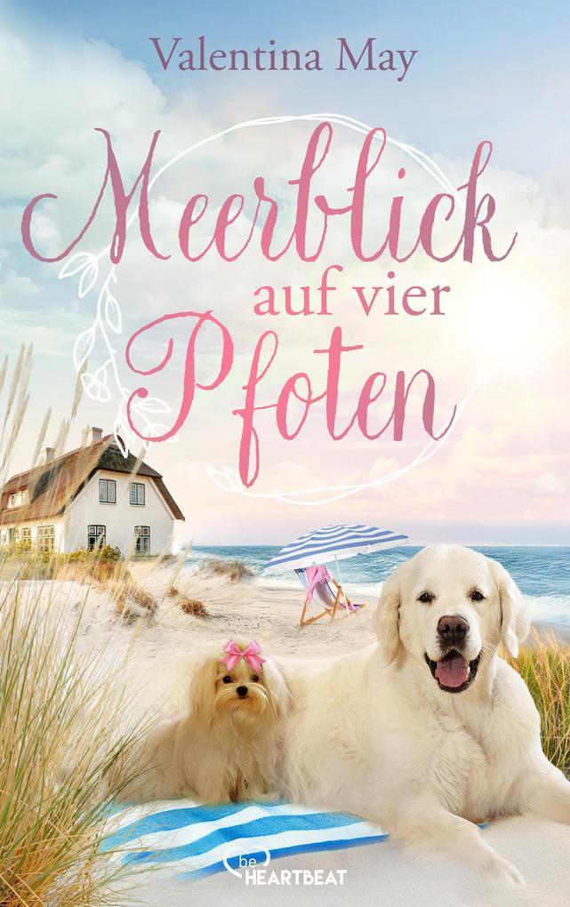 ebook Valentina May: Meerblick auf vier Pfoten bei ebook.de