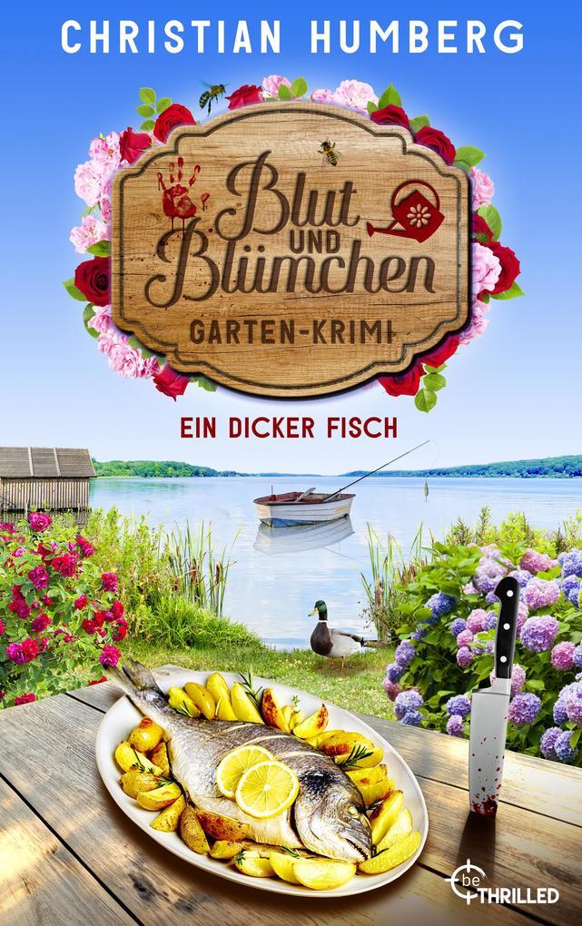 ebook Christian Humberg: Blut und Blümchen - Ein dicker Fisch bei ebook.de