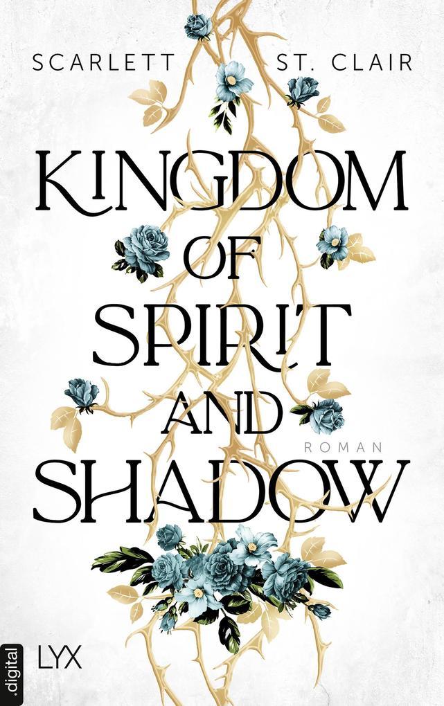ebook Scarlett St. Clair: Kingdom of Spirit and Shadow bei ebook.de im Angebot