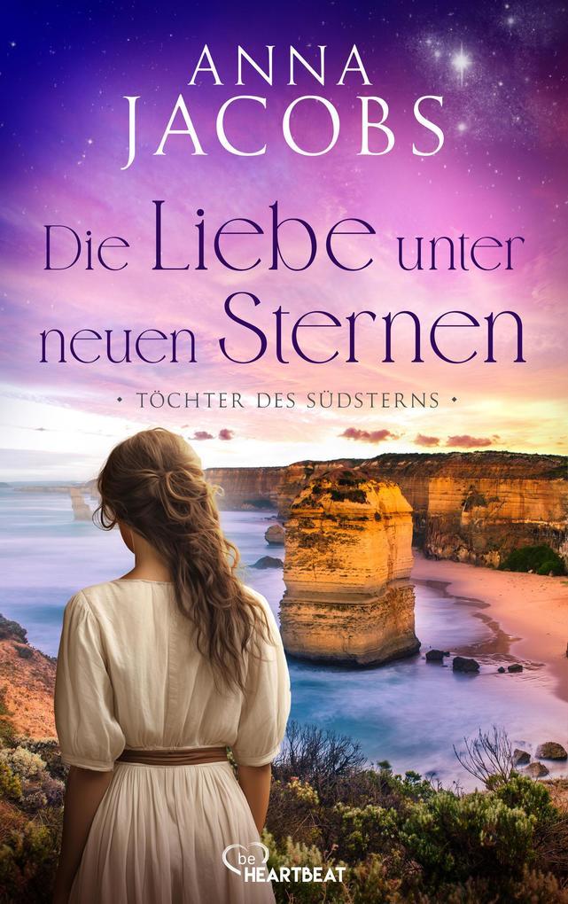 ebook Anna Jacobs: Töchter des Südsterns - Die Liebe unter neuen Sternen bei ebook.de