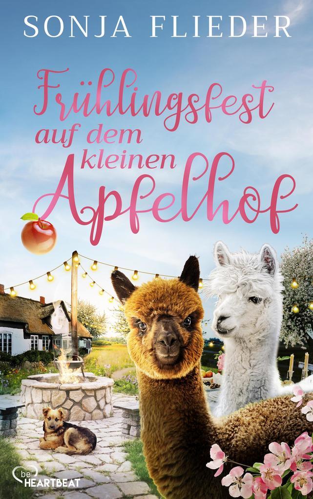 ebook Sonja Flieder: Frühlingsfest auf dem kleinen Apfelhof bei ebook.de