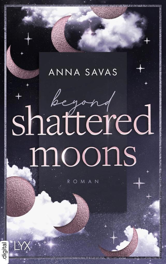 ebook Anna Savas: Beyond Shattered Moons bei ebook.de