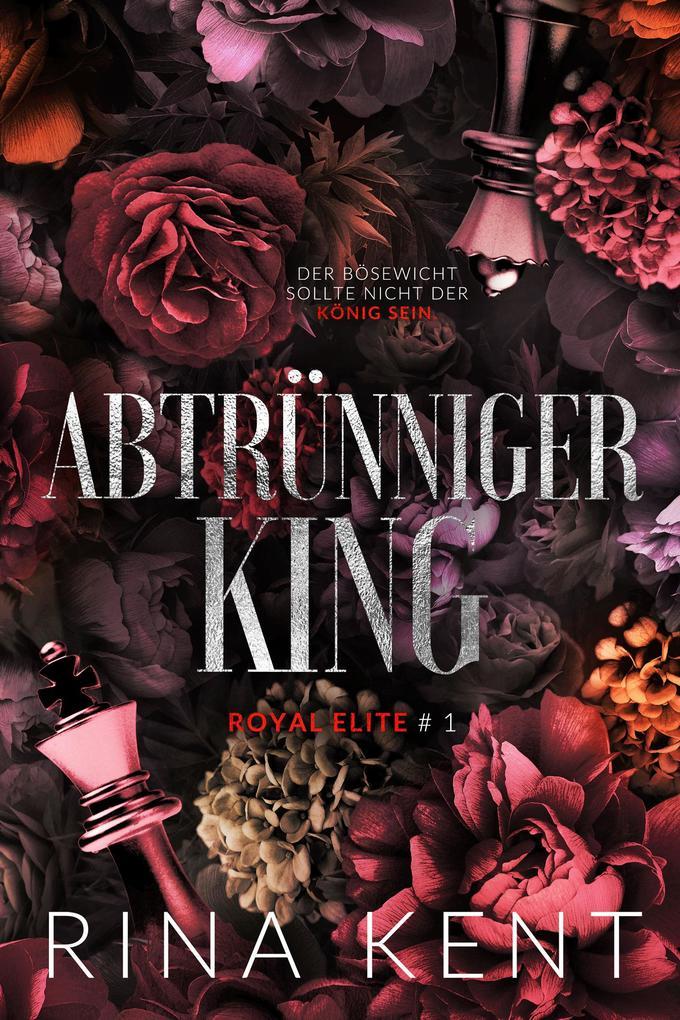 ebook Rina Kent: Abtrünniger King bei ebook.de