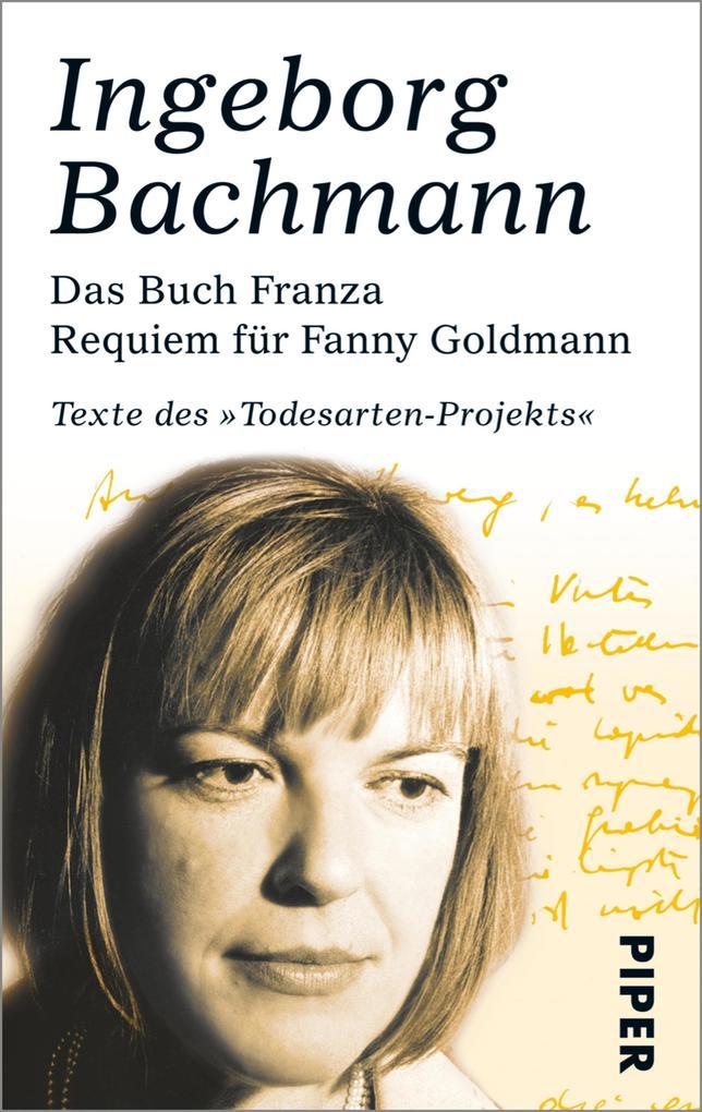 ebook Ingeborg Bachmann: Das Buch Franza . Requiem für Fanny Goldmann bei ebook.de