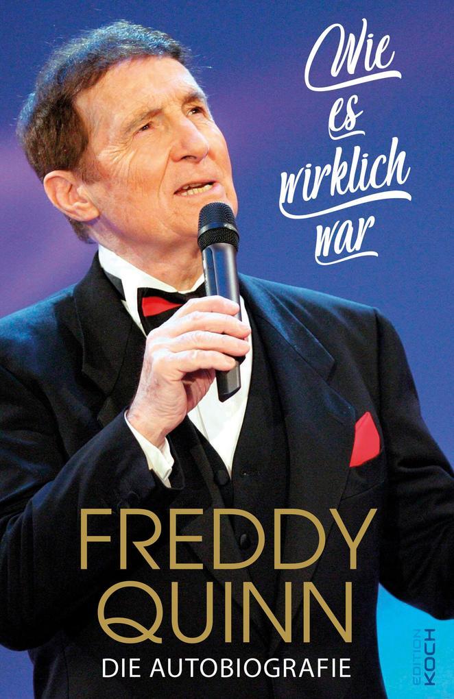 ebook Daniel Böcking Freddy Quinn: Freddy Quinn - Die Autobiografie bei ebook.de