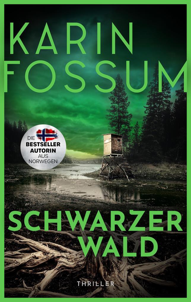 ebook Karin Fossum: Schwarzer Wald - oder: Wer hat Angst vorm bösen Wolf (EXKLUSIV bei uns ) bei ebook.de