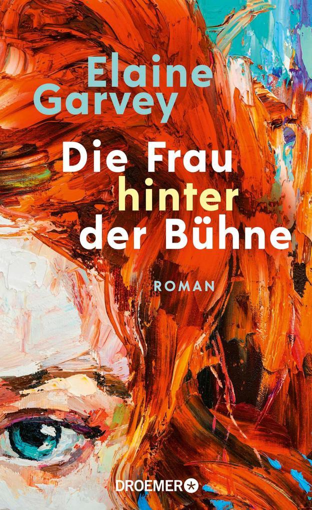 ebook Elaine Garvey: Die Frau hinter der Bühne bei ebook.de