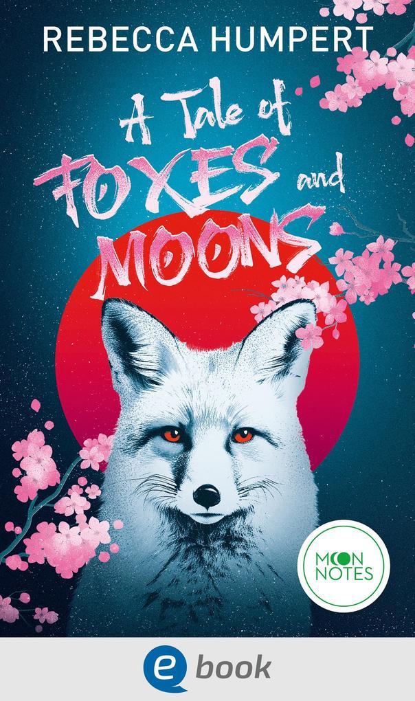 ebook Rebecca Humpert: A Tale of Foxes and Moons bei ebook.de Schlussverkauf