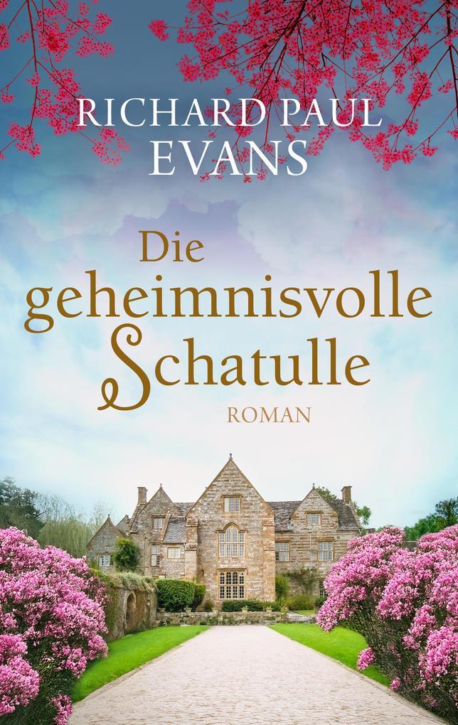 ebook Richard Paul Evans: Die geheimnisvolle Schatulle (EXKLUSIV bei uns) bei ebook.de