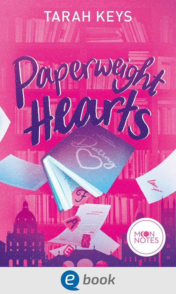 ebook Tarah Keys: Literally Love 3. Paperweight Hearts bei ebook.de