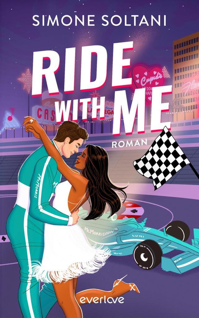 ebook Simone Soltani: Ride with me - Die Rennstrecke ist sein Leben bis sie ihn aus der Spur bringt bei ebook.de