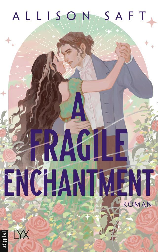ebook Allison Saft: A Fragile Enchantment bei ebook.de