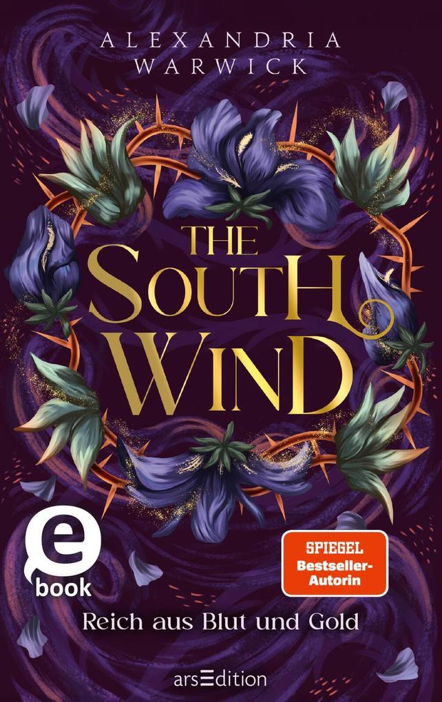 ebook Alexandria Warwick: The South Wind - Reich aus Blut und Gold (The Four Winds 3) bei ebook.de