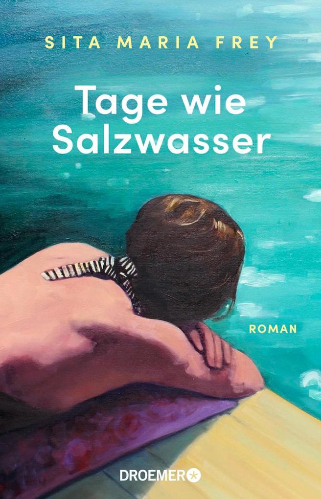ebook Sita Maria Frey: Tage wie Salzwasser bei ebook.de