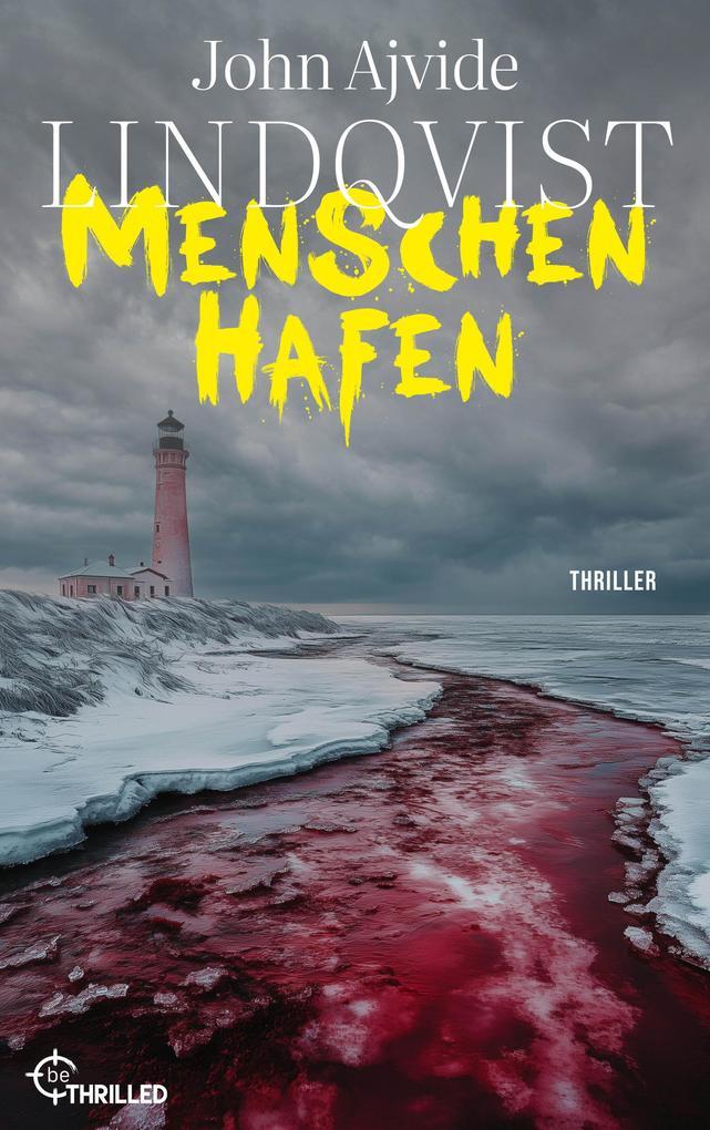 ebook John Ajvide Lindqvist: Menschenhafen bei ebook.de