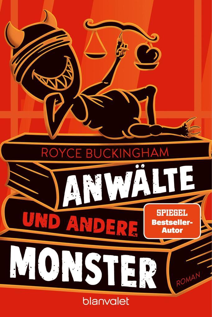 ebook Royce Buckingham: Anwälte und andere Monster bei ebook.de