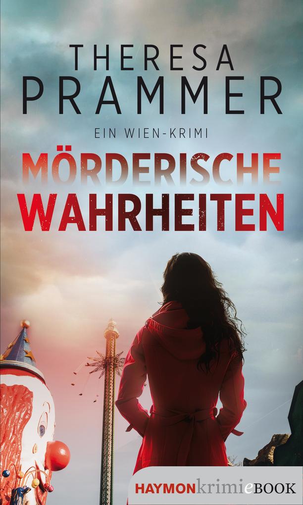 ebook Theresa Prammer: Mörderische Wahrheiten bei ebook.de