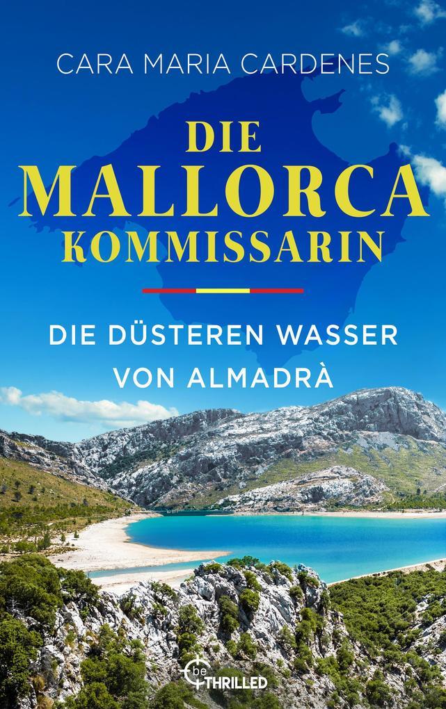 ebook Cara Maria Cardenes: Die Mallorca-Kommissarin - Die düsteren Wasser von Almadrà bei ebook.de