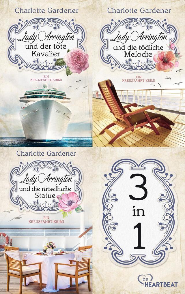 ebook Charlotte Gardener: Lady Arrington und ihre Mordfälle (EXKLUSIV bei uns ) bei ebook.de