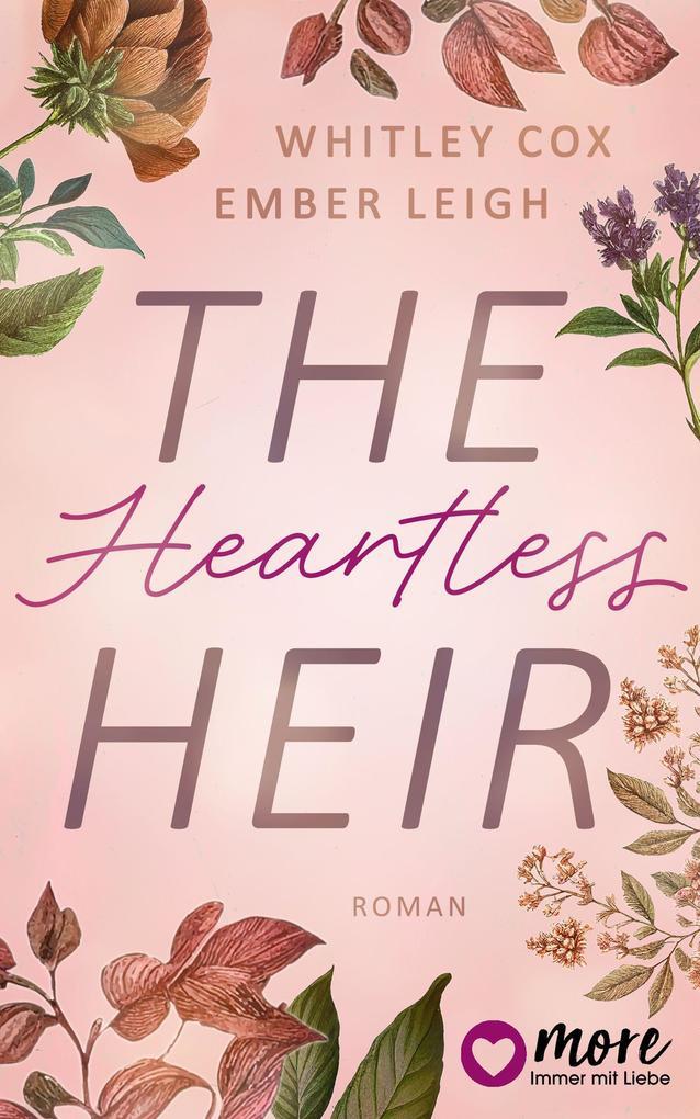 ebook Whitley Cox Ember Leigh: The Heartless Heir bei ebook.de