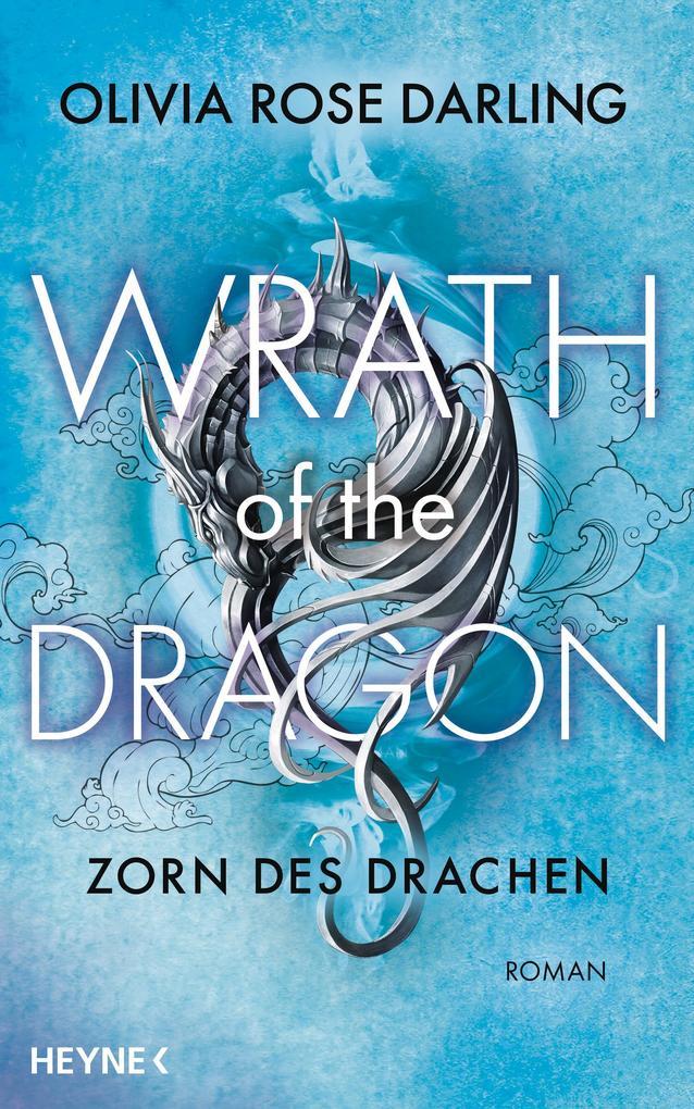 ebook Olivia Rose Darling: Wrath of the Dragon - Zorn des Drachen bei ebook.de