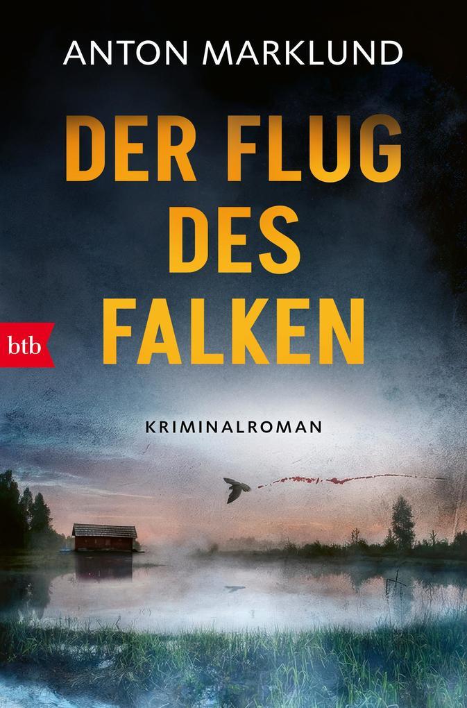 ebook Anton Marklund: Der Flug des Falken bei ebook.de Begrenzt auf 3 Tage
