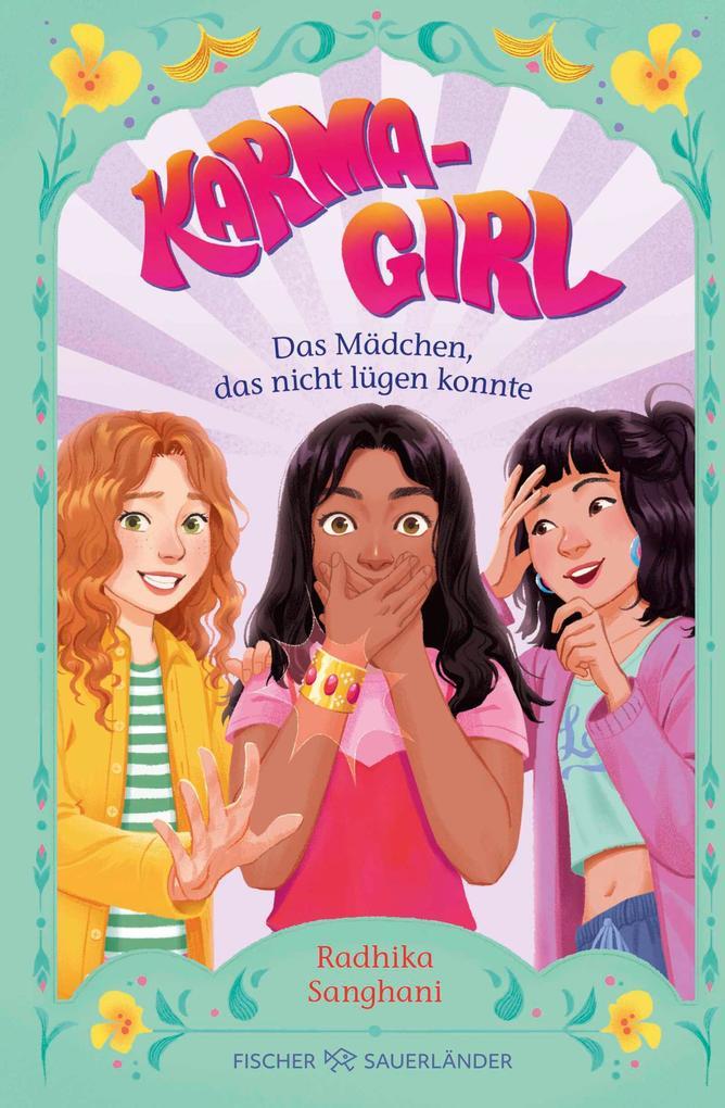 ebook Radhika Sanghani: Karma Girl - Das Mädchen das nicht lügen konnte bei ebook.de
