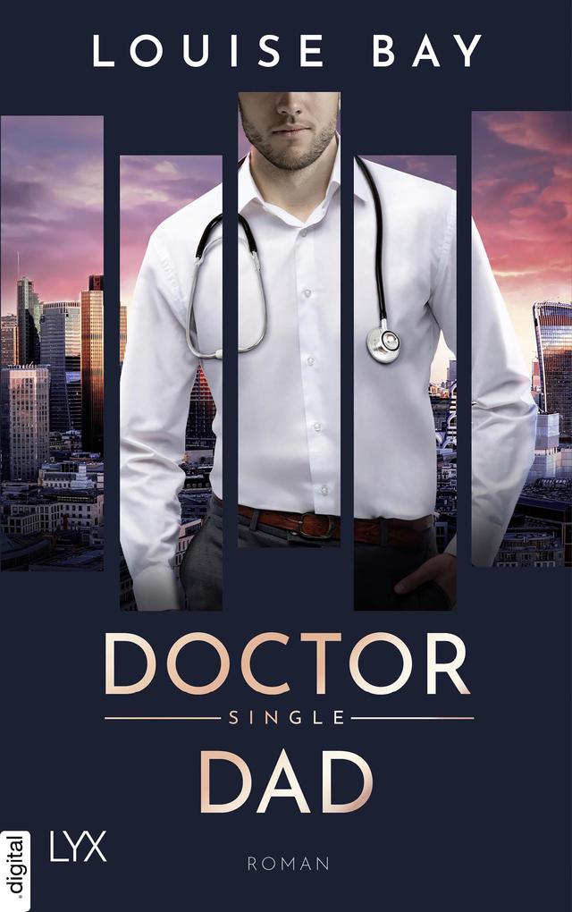 ebook Louise Bay: Doctor Single Dad bei ebook.de