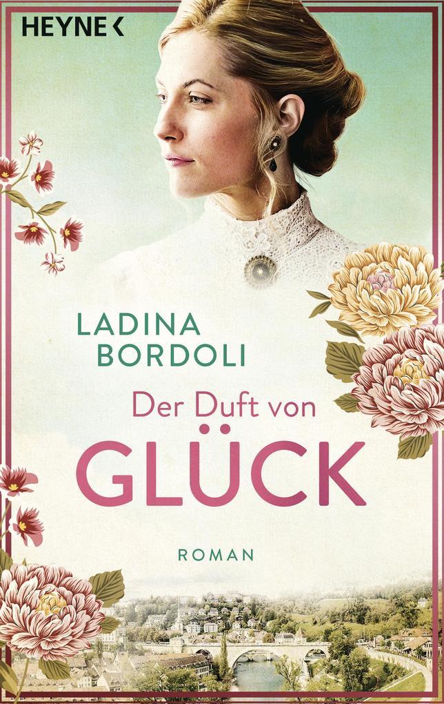 ebook Ladina Bordoli: Der Duft von Glück bei ebook.de