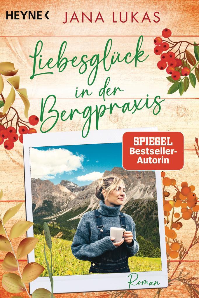 ebook Jana Lukas: Liebesglück in der Bergpraxis bei ebook.de Fabrikpreis