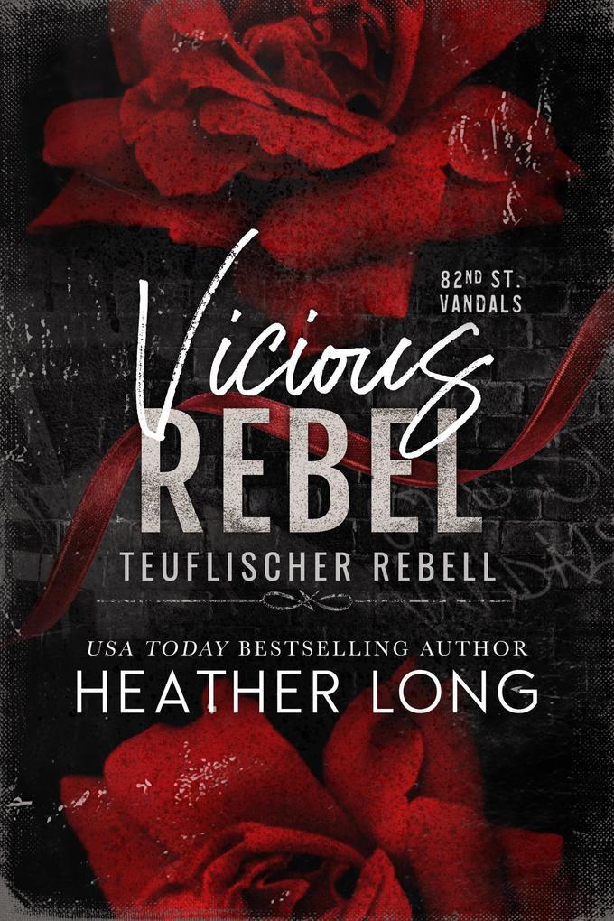 ebook Heather Long: Teuflischer Rebell (82nd Street Vandals #2) bei ebook.de