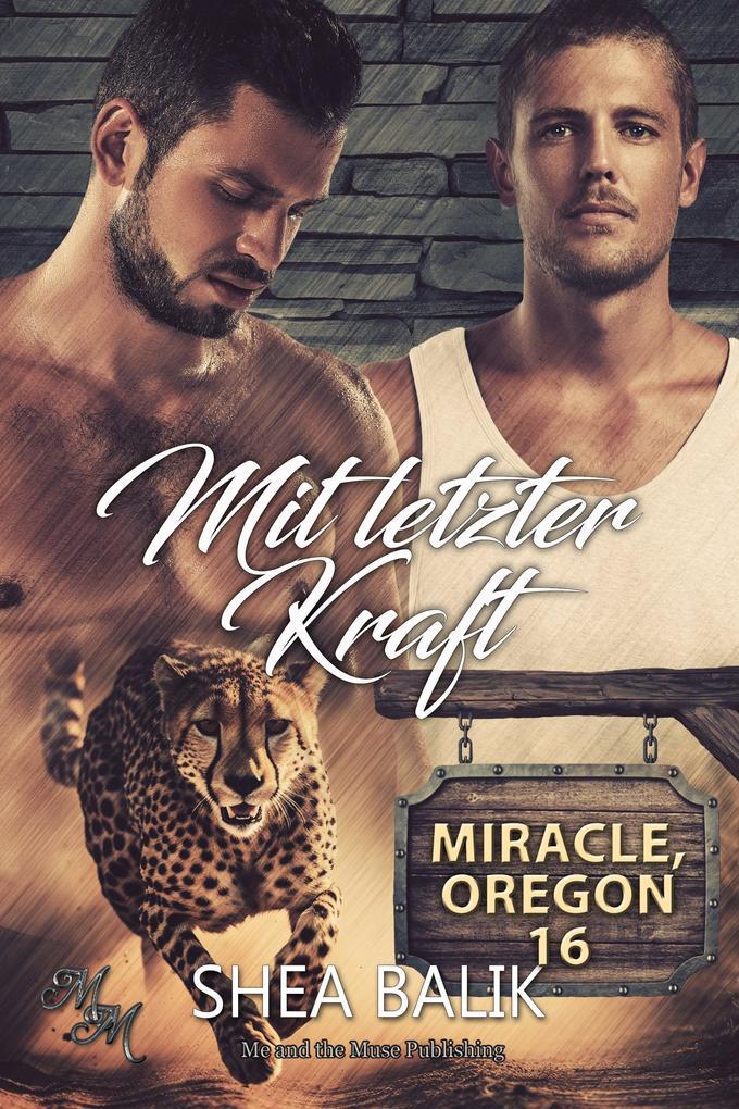 ebook Shea Balik: Mit letzter Kraft bei ebook.de