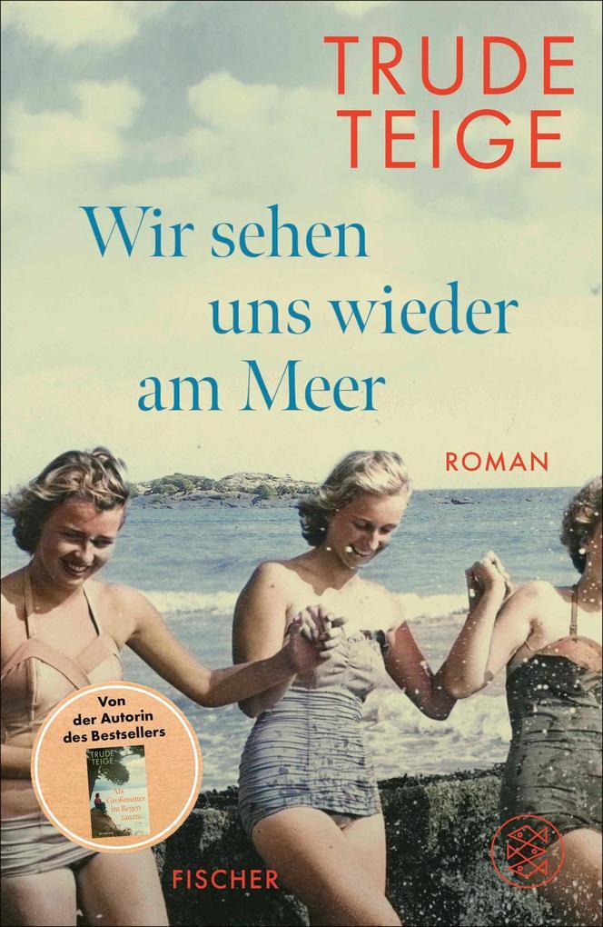 ebook Trude Teige: Wir sehen uns wieder am Meer bei ebook.de