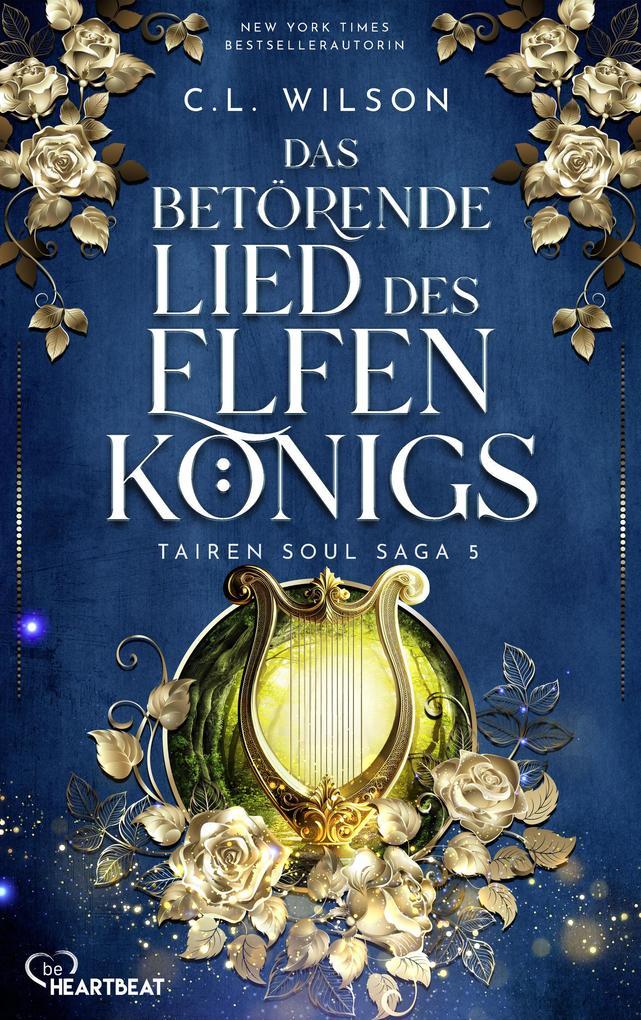 ebook C. L. Wilson: Das betörende Lied des Elfenkönigs bei ebook.de Exklusive Angebote