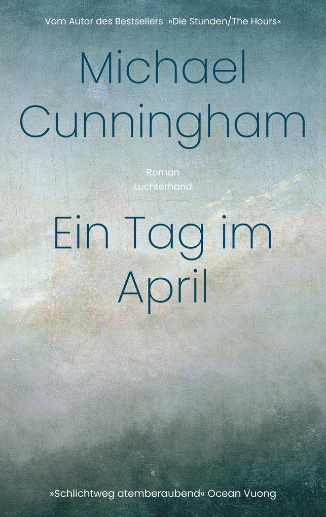 ebook Michael Cunningham: Ein Tag im April bei ebook.de Letzte 2 Tage