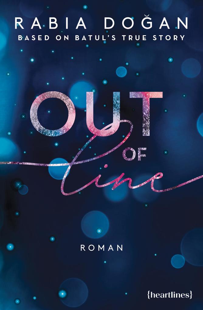ebook Rabia Dogan Rabia Doan: Out of Line - Based on Batul's True Story bei ebook.de