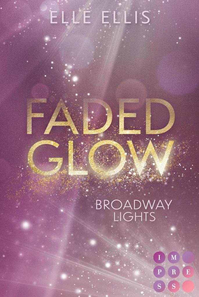 ebook Elle Ellis: Broadway Lights 2: Faded Glow bei ebook.de Nur noch ein Tag übrig