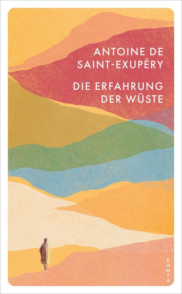 ebook Antoine De Saint-Exupery: Die Erfahrung der Wüste bei ebook.de