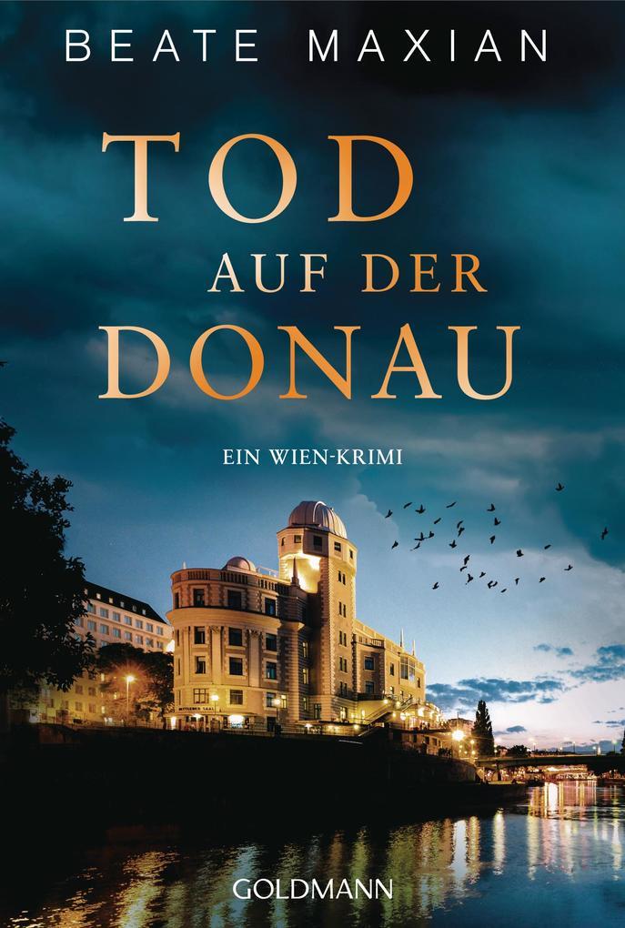 ebook Beate Maxian: Tod auf der Donau bei ebook.de Versandkostenfrei