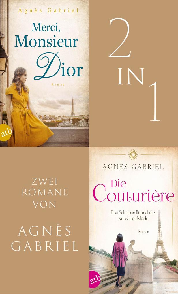 ebook Agnès Gabriel: Merci Monsieur Dior & Die Couturière bei ebook.de