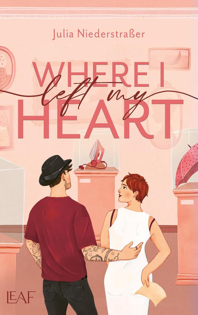 ebook Julia Niederstraßer: Where I Left My Heart bei ebook.de