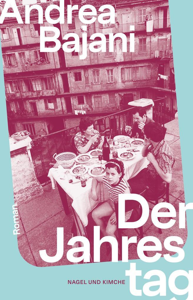 ebook Andrea Bajani: Der Jahrestag bei ebook.de