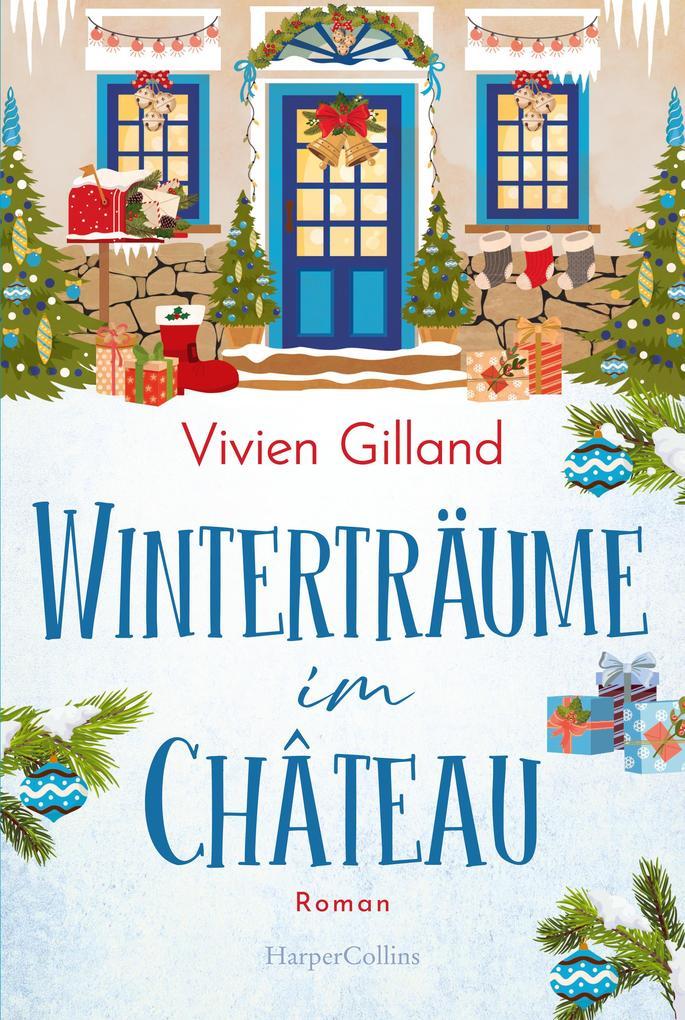 ebook Vivien Gilland: Winterträume im Château bei ebook.de